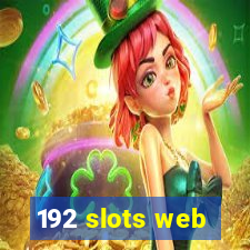 192 slots web